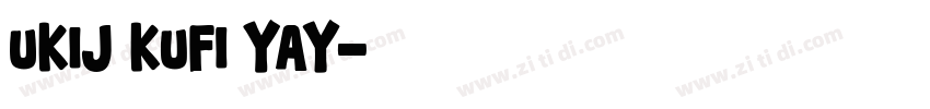 UKIJ Kufi Yay字体转换